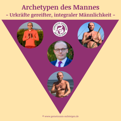 episode Der Liebhaber-Archetyp und Zusammenfassung: Folge 4 von 4 zur Reihe: Wann ist der Mann ein Mann? Archetypen im Mann – Integrale Wege zu gereifter und authentischer Männlichkeit im 21. Jahrhundert artwork