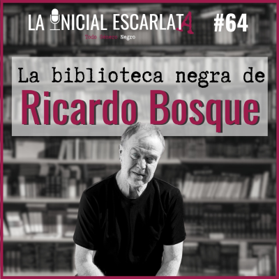 episode LIE#64: La biblioteca negra de... Ricardo Bosque artwork