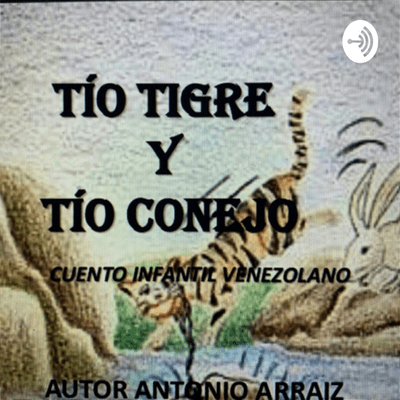 Cuentos Infantiles Tío Tigre y Tio Conejo