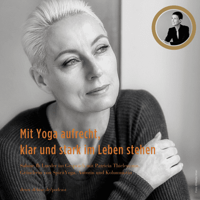 episode Mit Yoga aufrecht, stark und klar im Leben stehen artwork