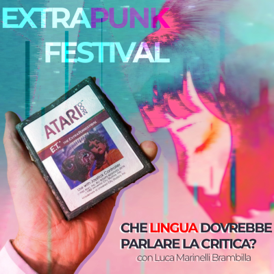 episode Che lingua deve parlare la critica al videogioco? | UltraPunk Festival extra con Luca Marinelli artwork