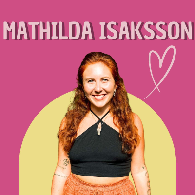 episode 32. Mathilda Isaksson: How to navigate your purpose through the lense of Human Design? artwork