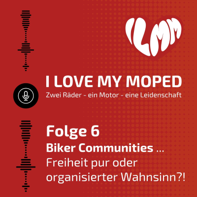 episode Biker-Communities: Freiheit pur oder organisierter Wahnsinn?! artwork
