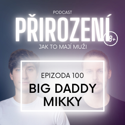 episode 100 - Big Daddy Mikky artwork