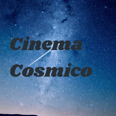 Cinema Cosmico