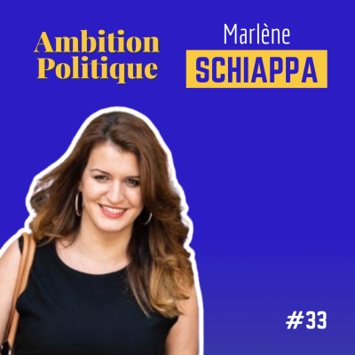 episode [REDIFF] #3­3 - Marlène SCHIAPPA - Ministre autodidacte artwork
