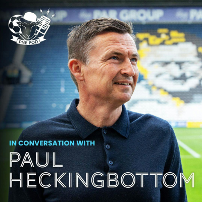 episode Paul Heckingbottom Part 2: The Man Behind the Manager artwork