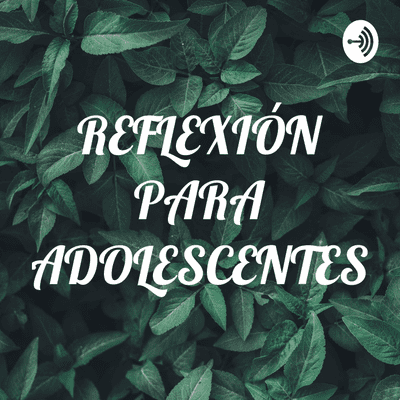 episode Reflexión para jovenes artwork