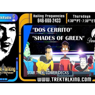 episode Star Trek Lower Decks " DOS CERRITO" & "SHADES OF GREEN" REVIEW artwork