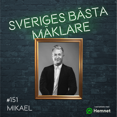 episode #151 Mikael Rantala – "Den sämsta affären är att välja en billig mäklare!" artwork