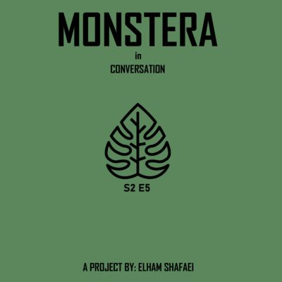 episode Monstera in Conversation with Tanmay Shah artwork