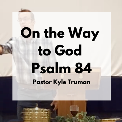 episode On the Way to God | Psalm 84 artwork
