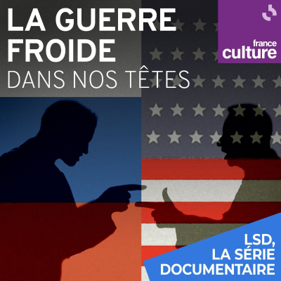 episode La guerre froide dans nos têtes : Episodes 7 et 8 artwork