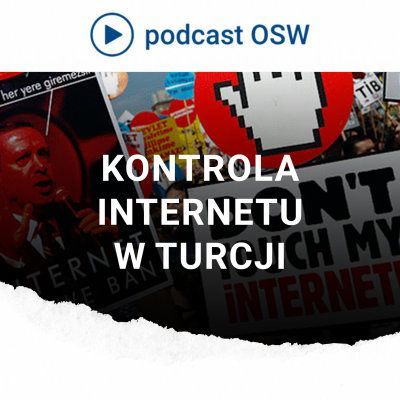 episode Kontrola internetu w Turcji. Jak tureckie władze cenzurują media społecznościowe artwork