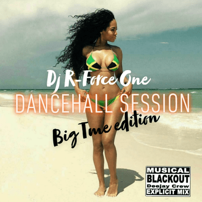 episode DANCEHALL SESSION " big time"VOL 1 artwork