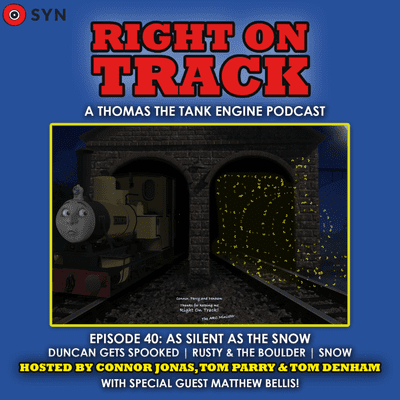 episode Right On Track: Episode 40 - As Silent as the Snow artwork