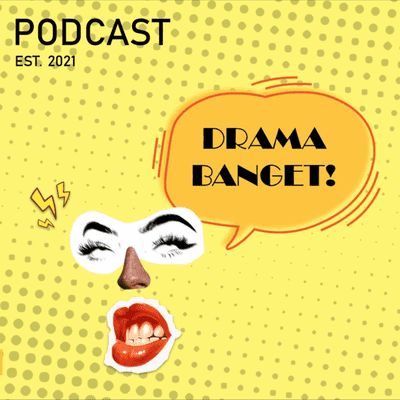 DRAMA BANGET!