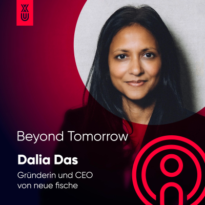Beyond Tomorrow | #32 Dalia Das