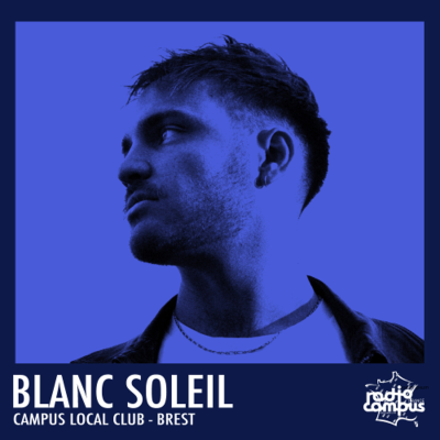 episode BLANC SOLEIL | Campus Local Club [mixtape] artwork