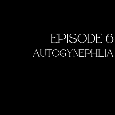 episode Autogynephilia artwork