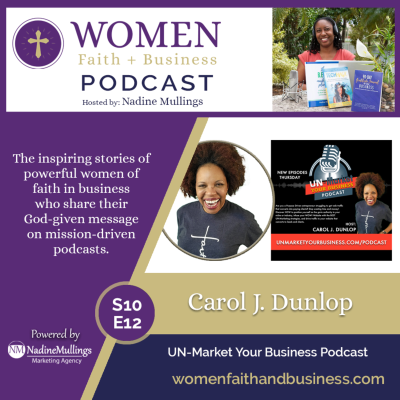 episode S10-E12-UN-Market Your Business with Carol J. Dunlop artwork