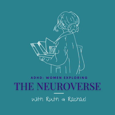 ADHD: Women Exploring the Neuroverse