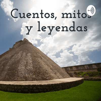 Cuentos, mitos y leyendas