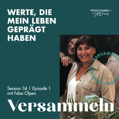 episode Werte, die mein Leben geprägt haben - Versammeln artwork