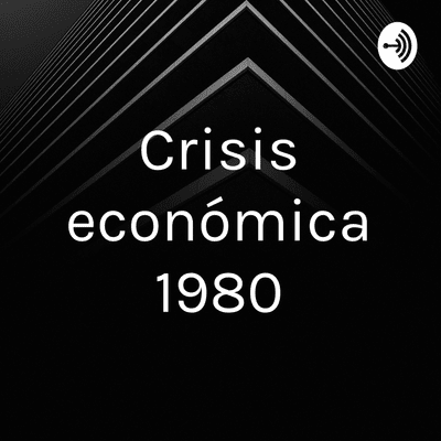 episode Crisis económica artwork