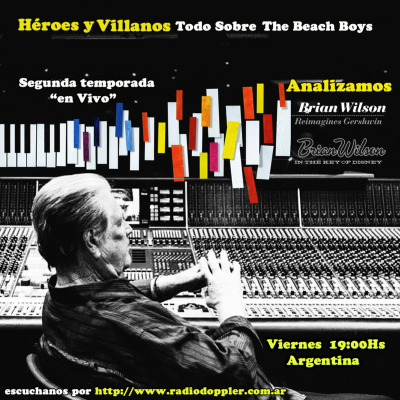 episode Héroes y Villanos analiza Brian Wilson Reimagines Gershwin e In the Key of Disney artwork