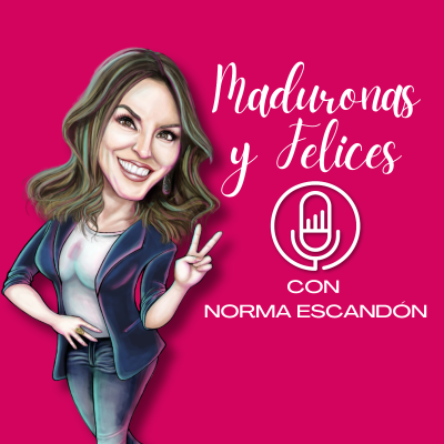Maduronas y Felices | Vive tu Madurez Plena