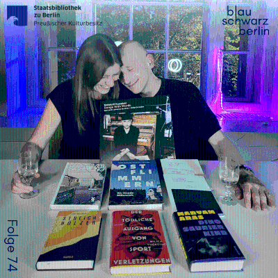 episode blauschwarzberlin. Der Literaturpodcast Folge #74 Mai 2025 artwork