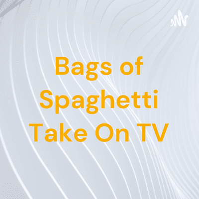 Bags of Spaghetti Take On TV