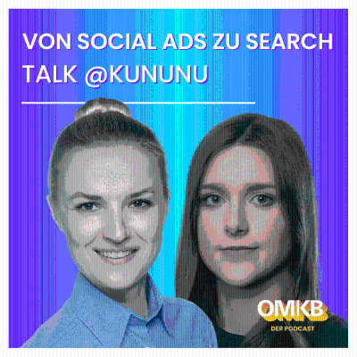 episode Von Social Ads zu Search Erfolgen: kununu und superschall enthüllen Geheimnisse erfolgreicher Kampagne artwork