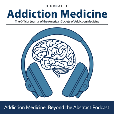 Addiction Medicine: Beyond the Abstract