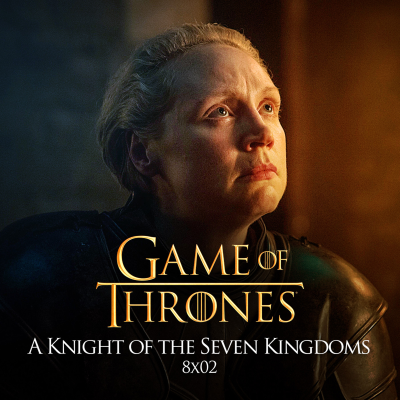 episode GAME OF THRONES S08E02: A Knight of the Seven Kingdoms (TN Live 88) artwork