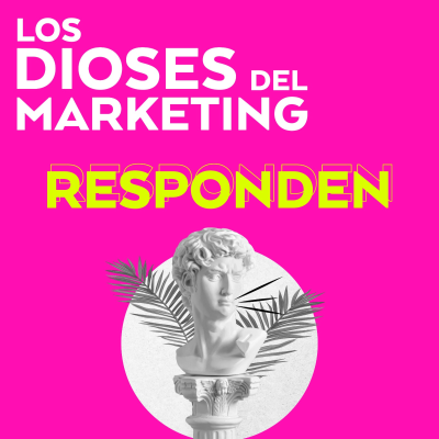 episode Los Dioses Responden: ¿cómo se forma un equipo digital para Autoservicios? Adrián Rodríguez, Subdirector de Mercadotecnia Digital de Bodega Aurrerá | Marketing 6.0 de Kotler | ¡Mamá Lucha en Fortnite! artwork