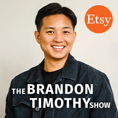 The Brandon Timothy Show (How to Build a Profitable Etsy Business)