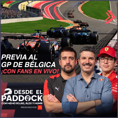 episode Previa al GP de Bélgica ¡Con fans en vivo! - Desde el Paddock T2 - Capítulo 23 artwork