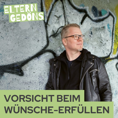 episode Warum nicht alle Wünsche erfüllt werden sollten artwork