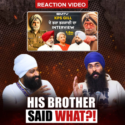 episode KPS Gill Exposed: Secrets His Brother Hid - The Sikh Response! artwork