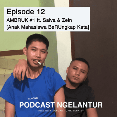 episode Episode 12 - AMBRUK #1 ft. Salva & Zein artwork