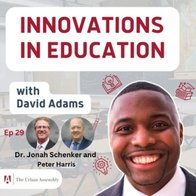 episode Bridging the Education and Workforce Gap with Dr. Jonah Schenker and Peter Harris from Ulster BOCES artwork