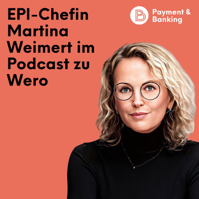 episode #531: EPI-Chefin Martina Weimert im Podcast zu Wero artwork