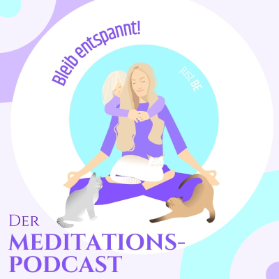 Cover image Bleib entspannt! Der Meditations-Podcast - magische Momente für Kinder & Eltern
