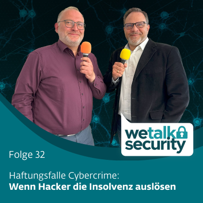 episode Haftungsfalle Cybercrime: Wenn Hacker die Insolvenz auslösen | Folge 32 artwork