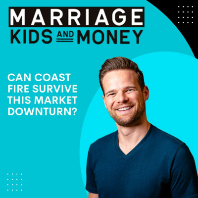 episode Can Coast FIRE Survive This Market Downturn? artwork