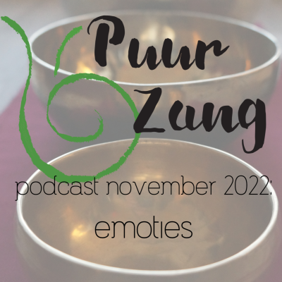 episode Puur Zang podcast november 2022: emoties artwork