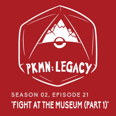 episode S 02, EP 21: "Fight at the Museum (Part 1)" artwork
