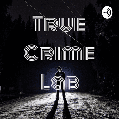 True Crime Lab